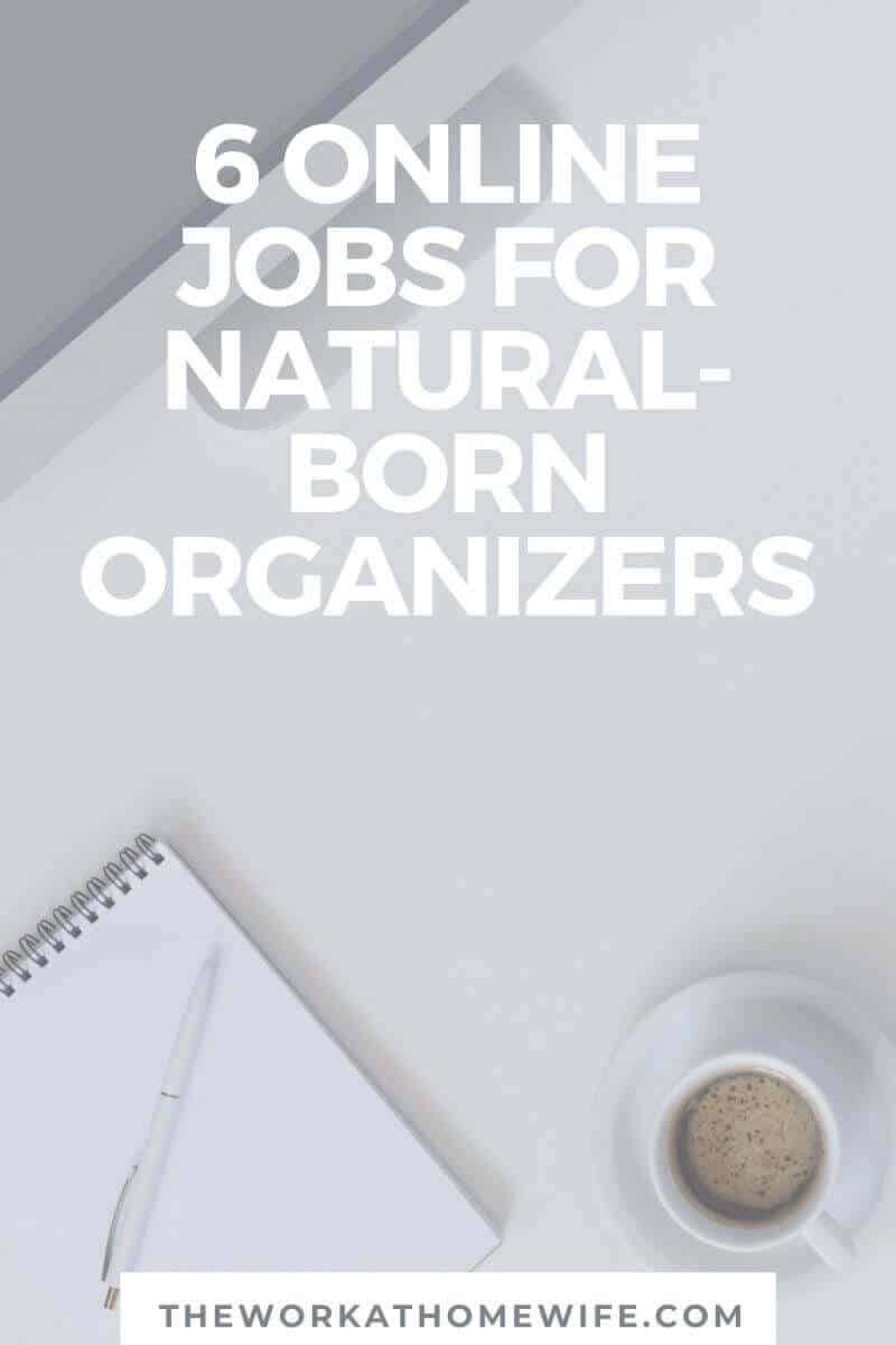 Picture of: Online Jobs Perfect For Natural-Born Organizers