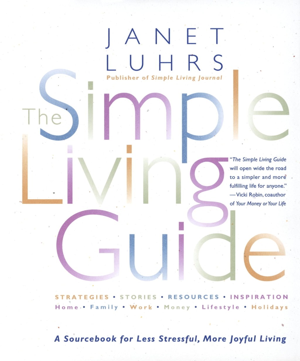 Picture of: The Simple Living Guide ebook by Janet Luhrs – Rakuten Kobo